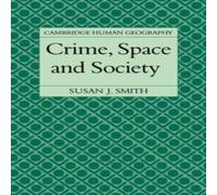 Smith Crime, Space & Society Paperback Book Smith Multicolor