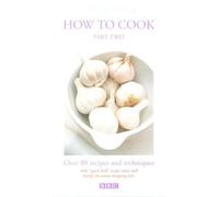 Smith Delia - Delia Smith - How to Cook - Part Two [VHS]