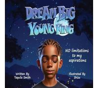 Smith Dream Big Young King Hardcover Book Smith Multicolor