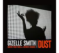 Smith Gizelle - Dust (Dimitri From Paris Vs. Cotonete Remixes) [VINYL]
