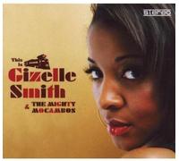 Smith, Gizelle - This Is Gizelle Smith & the Mighty Mocambos