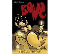 Smith, Jeff - Bone: Treasure Hunters v. 8 (Bone Series)