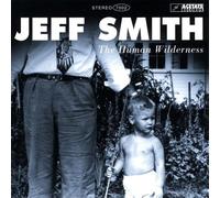 Smith, Jeff - Human Wilderness