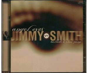 Smith, Jimmy - Angel Eyes: Ballads & Slow Jams