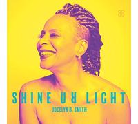 Smith,Jocelyn B. - Shine Ur Light (Black Vinyl) [Vinyl LP] [VINYL]