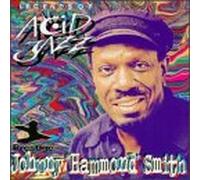 Smith, Johnnie Hammond - Legends of Acid Jazz