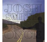 Smith, Josh - Just Once