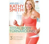 Smith, Kathy - Ageless With Kathy Smith: Total Body Turnaround [DVD] [Region 1] [US Import] [NTSC]