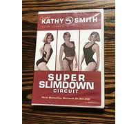 Smith, Kathy - Super Slimdown Circuit [DVD] [2006] [Region 1] [US Import] [NTSC]