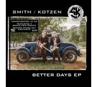 Smith / Kotzen 'Better Days' 12" EP Black Vinyl