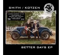 Smith/Kotzen - Better Days EP - Vinyl Record VINYL - G3z