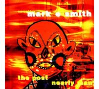 Smith Mark E - The Post Nearly Man