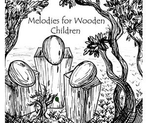 Smith, Michael Charles - Melodies for Wooden Children
