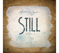 Smith, Michael W. - Still Vol.1