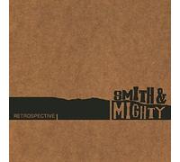 Smith & Mighty - A Retrospective