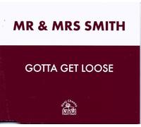 Smith,Mr.& Mrs. - Gotta Get Loose