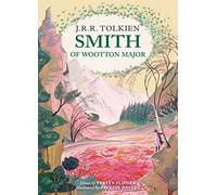 Smith of Wootton Major: A charming tale of fantasy and adventure from the Sunday Times bestselling author