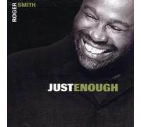 Smith, Roger - Just Enough