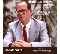 Smith, Ronald - [Rediscovered Recordings] Chopin: Sonata, Op. 58/Liszt: Sonata, S178