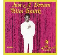 Smith, Slim - Just a Dream