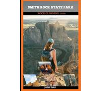 SMITH STATE PARK ROCK CLIMBING TRAVEL GUIDE 2026
