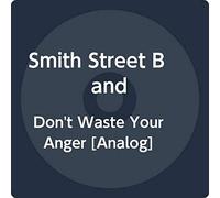 Smith Street Band - Don't Waste Your Anger [VINYL]