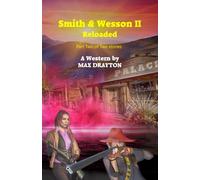 Smith & Wesson II: Reloaded