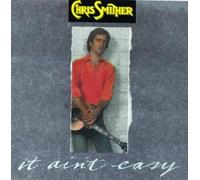 Smither, Chris - It Ain't Easy