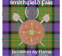 Smithfield Fair - Jacobites By Name
