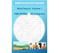 Smith's Activity Books: Word Search Volume 1: Large print themed puzzles for all ages to keep your brain busy, relaxed, and focused