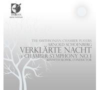 Smithsonian Chamber Players - Schoenberg: Verklarte Nacht/ Chamber Symphony No.1