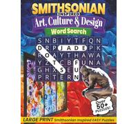 Smithsonian Inspired Word Search Art, Culture & Design: Discover Famous Objects, Cultural Treasures, and Iconic Designs | Large Print | Easy Words