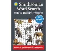 Smithsonian Word Search about Natural History: Word search puzzle book about Natural History (Gems, Mammals, Dinosaurs, Minerals and more) inspired in ... gift for Vacation, Holidays and Free Times
