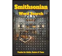 Smithsonian Word Search Puzzle Book: Word Searches with Easy to Read Print about Smithsonian Era, Smithsonians and More | 6x9 inches, 110 Pages, 50+ ... Gift for Vacations, Holidays and Free Times