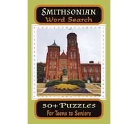 Smithsonian Word Search Puzzle Book: Word Searches with easy to Read print about Smithsonian, Its History, Displays and more. 6 X 9 inches, 110 ... gift for Holidays, Vacations and free times.
