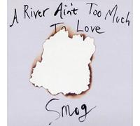 Smog - A River Ain'T Too Much To Love [Vinyl LP] [VINYL]