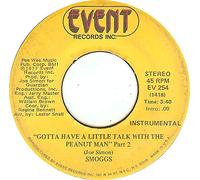 Smoggs - Gotta Have A Little Talk With The Peanut Man - Event Records Inc. - EV 254