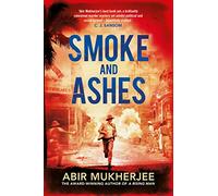 Smoke and Ashes: Wyndham and Banerjee Book 3 (Wyndham and Banerjee series)