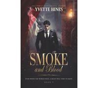 SMOKE and Blood