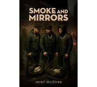 Smoke and Mirrors