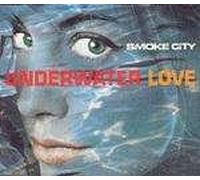 Smoke City - Underwater Love - Jive