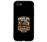 Smoke Em If You Got them Graphic Father’s Day Barbecue Idea Case for iPhone SE (2020) / 7/8