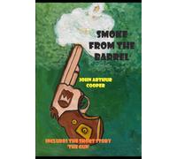 Smoke From The Barrel