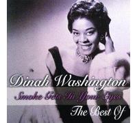Smoke Gets in Your Eyes: Best of Dinah Washington by Washington, Dinah (1999) Audio CD