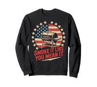 Smoke It Like You Mean It Meat Grilling BBQ Sweatshirt