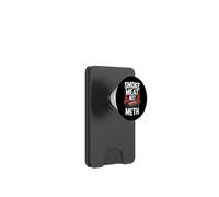 Smoke Meat Not Meth - Funny BBQ Grill Drugs Awareness PopSockets PopWallet for MagSafe