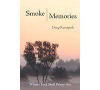 Smoke Memories: Poems