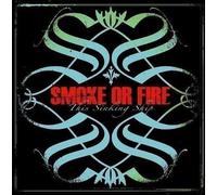 Smoke Or Fire - This Sinking Ship [VINYL]