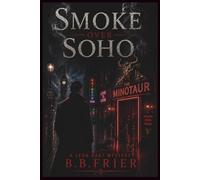 Smoke Over Soho: A gripping british murder mystery (A Leon Hart Mystery book 1): 2