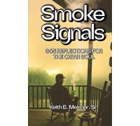 Smoke Signals: 365 Reflections for the Cigar Soul